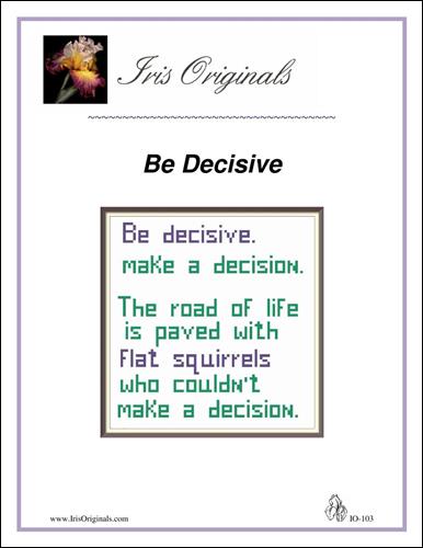 Be Decisive
